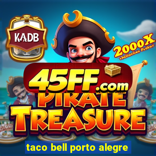 taco bell porto alegre